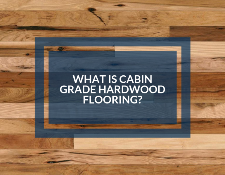 Cabin Grade Hardwood Flooring Where to Use It BuildDirect® Learning